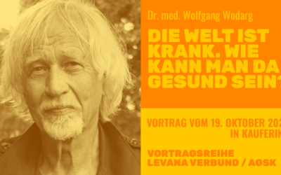 Dr. med. Wolfgang Wodarg: „Die Welt ist krank. Wie kann man da gesund sein?“ | Vortrag vom 19.10.2026
